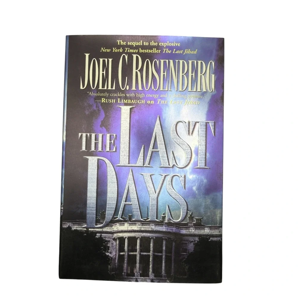 The Last Days Joel‎ C Rosenberg Hardcover Political Thriller Book 2